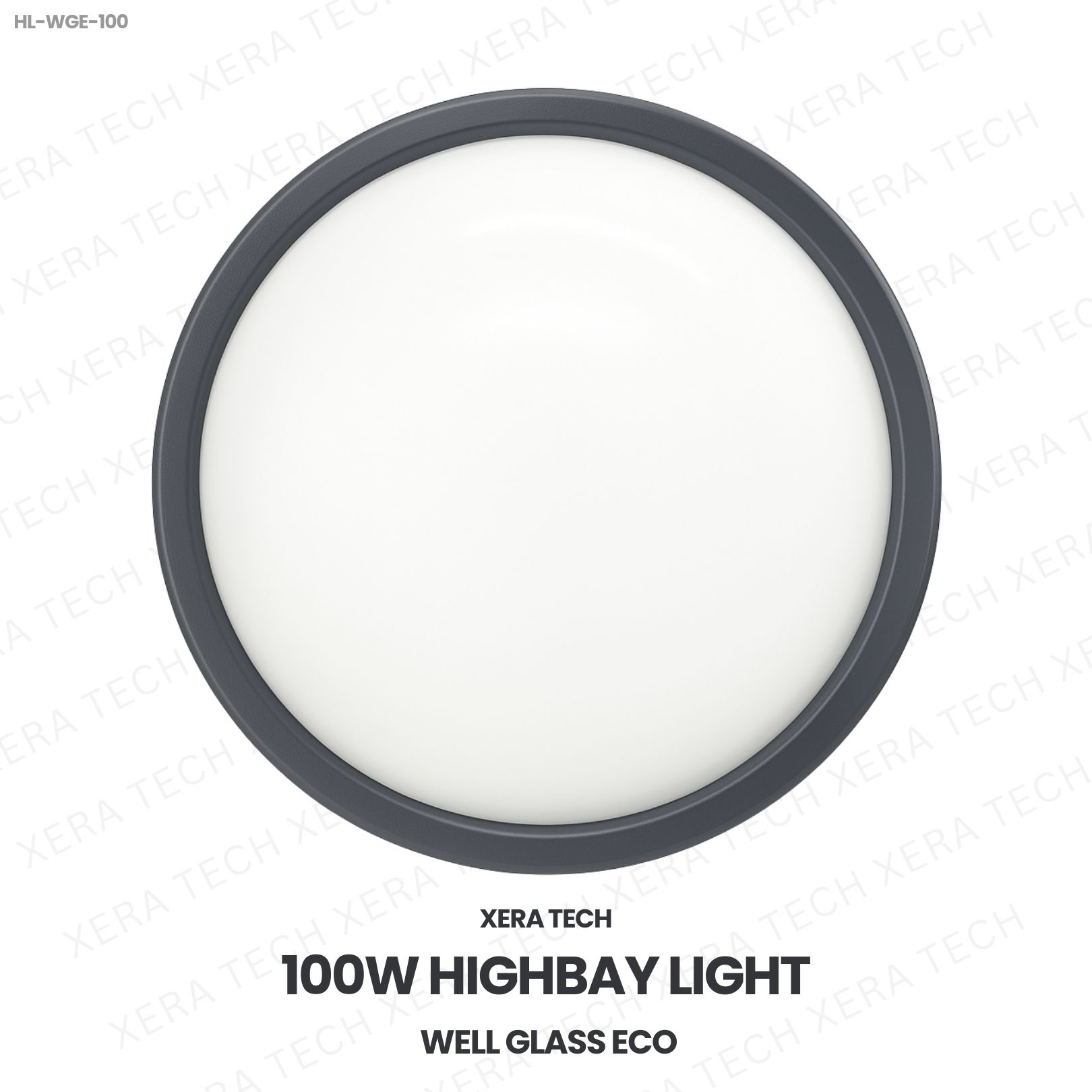 100W Highbay Light Well Glass Eco – 100WW LED Highbay Light Well Glass Eco by Xera Tech