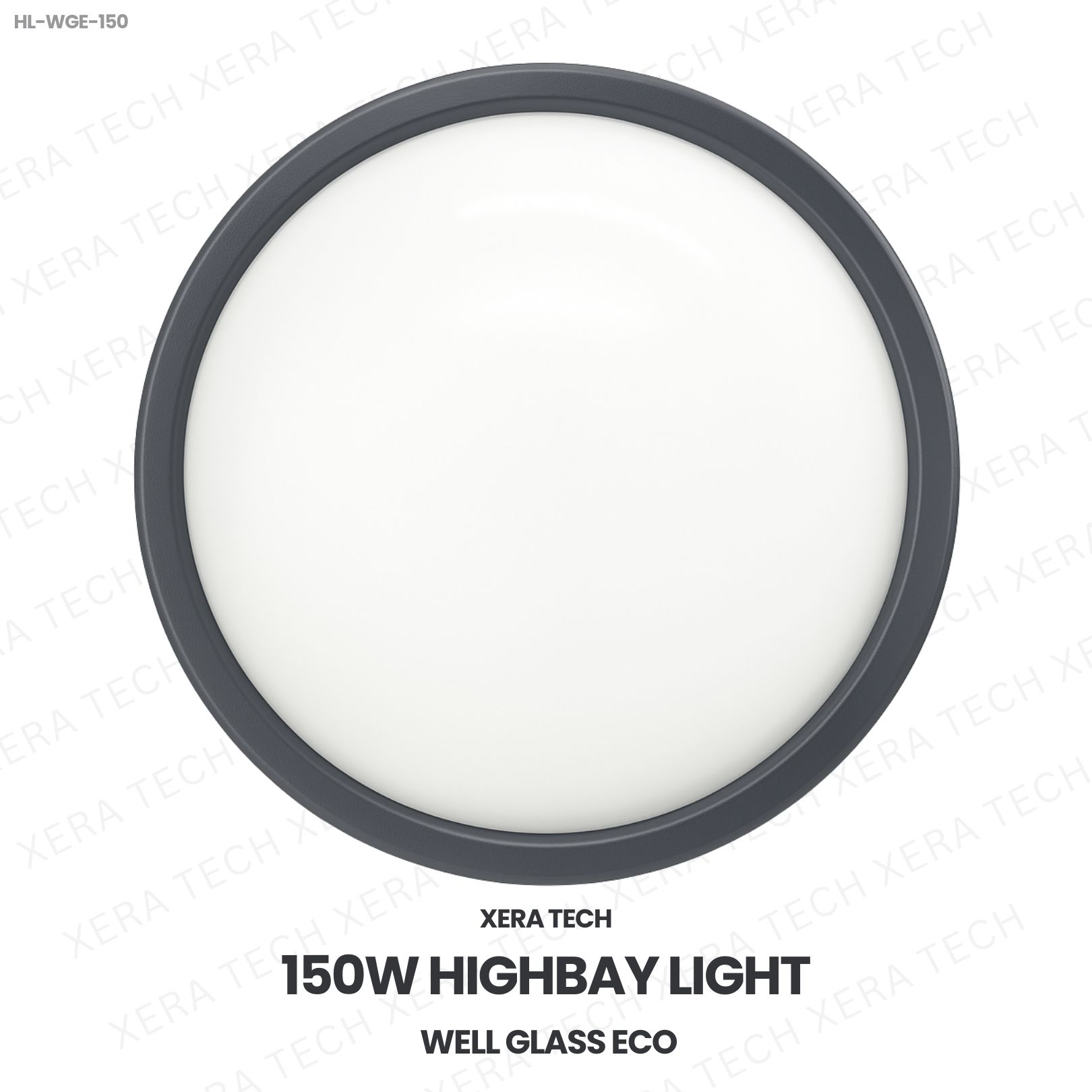 150W Highbay Light Well Glass Eco – 150WW LED Highbay Light Well Glass Eco by Xera Tech