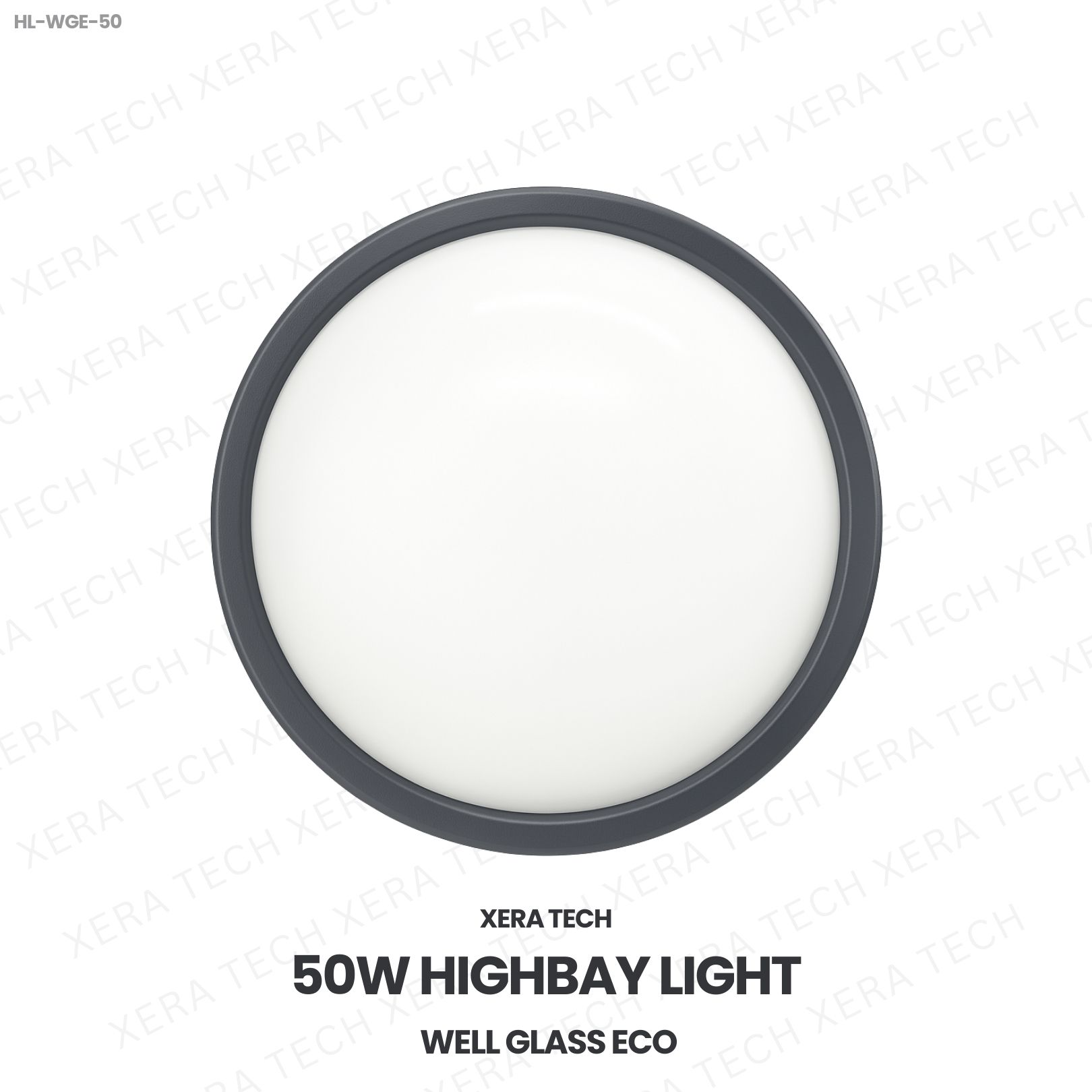 50W Highbay Light Well Glass Eco – 50WW LED Highbay Light Well Glass Eco by Xera Tech