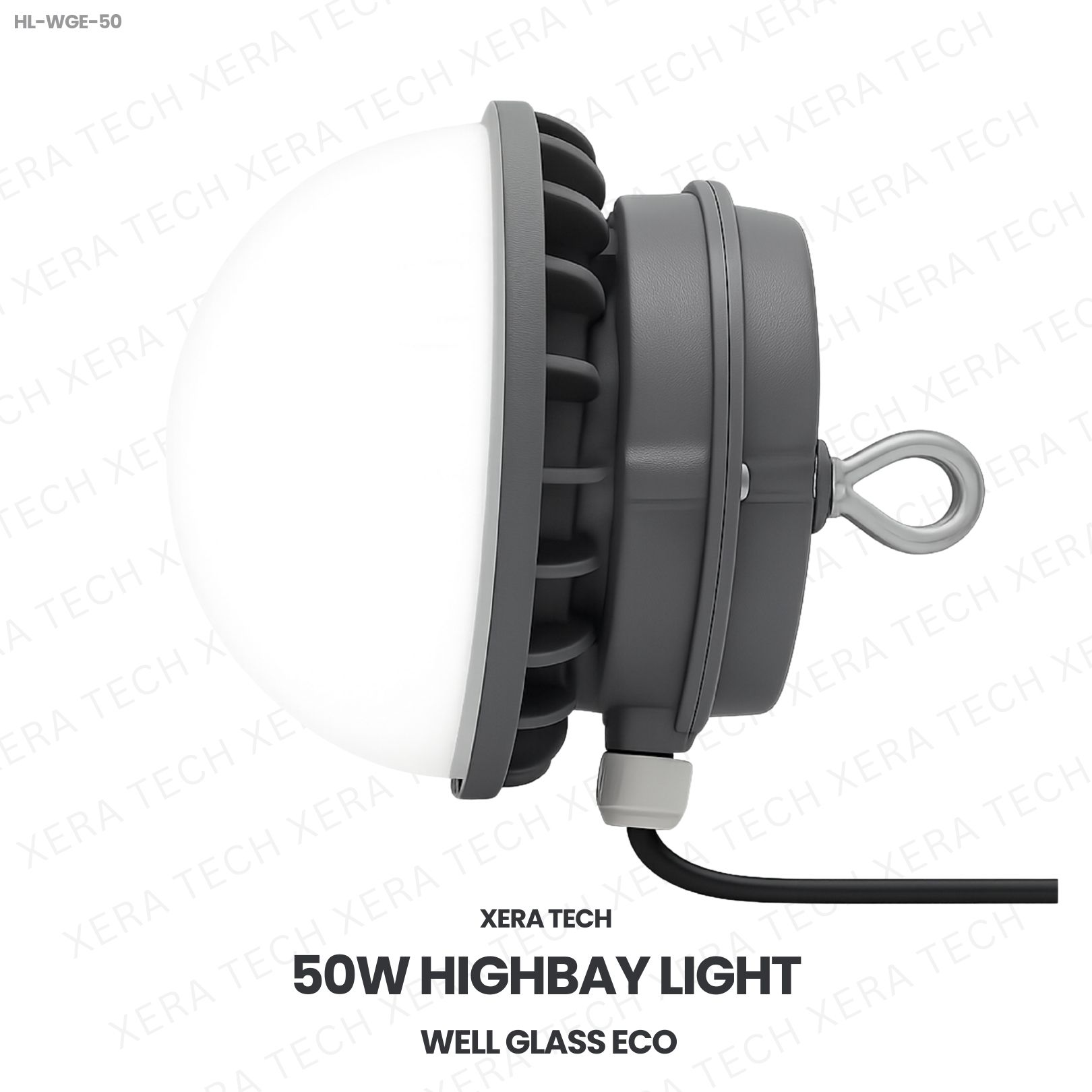 50W IPIP66 Highbay Light – side profile | Xera Tech