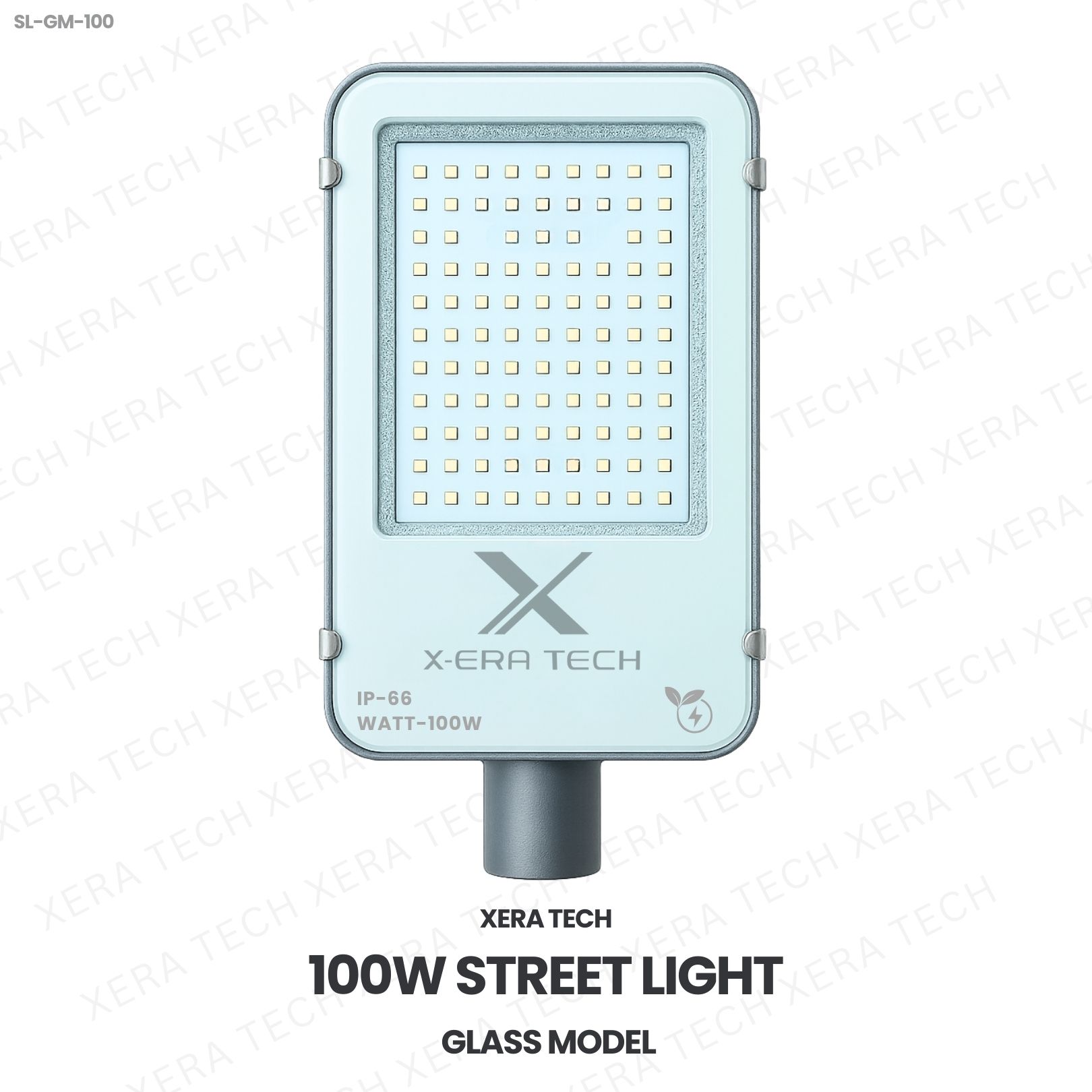 100W Street Light Glass Model – 100WW LED Street Light by Xera Tech
