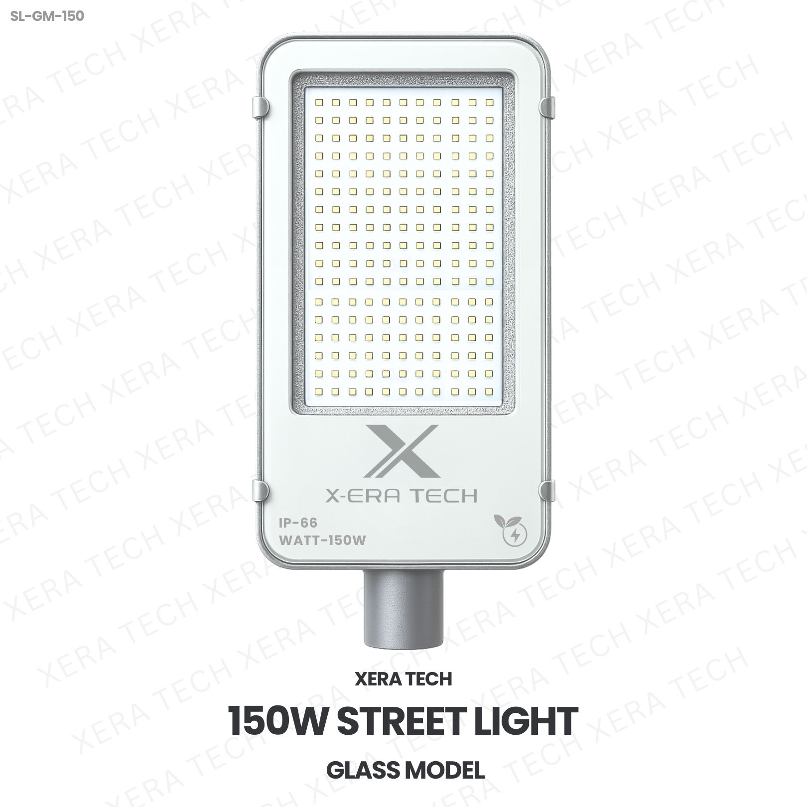 150W Street Light Glass Model – 150WW LED Street Light by Xera Tech
