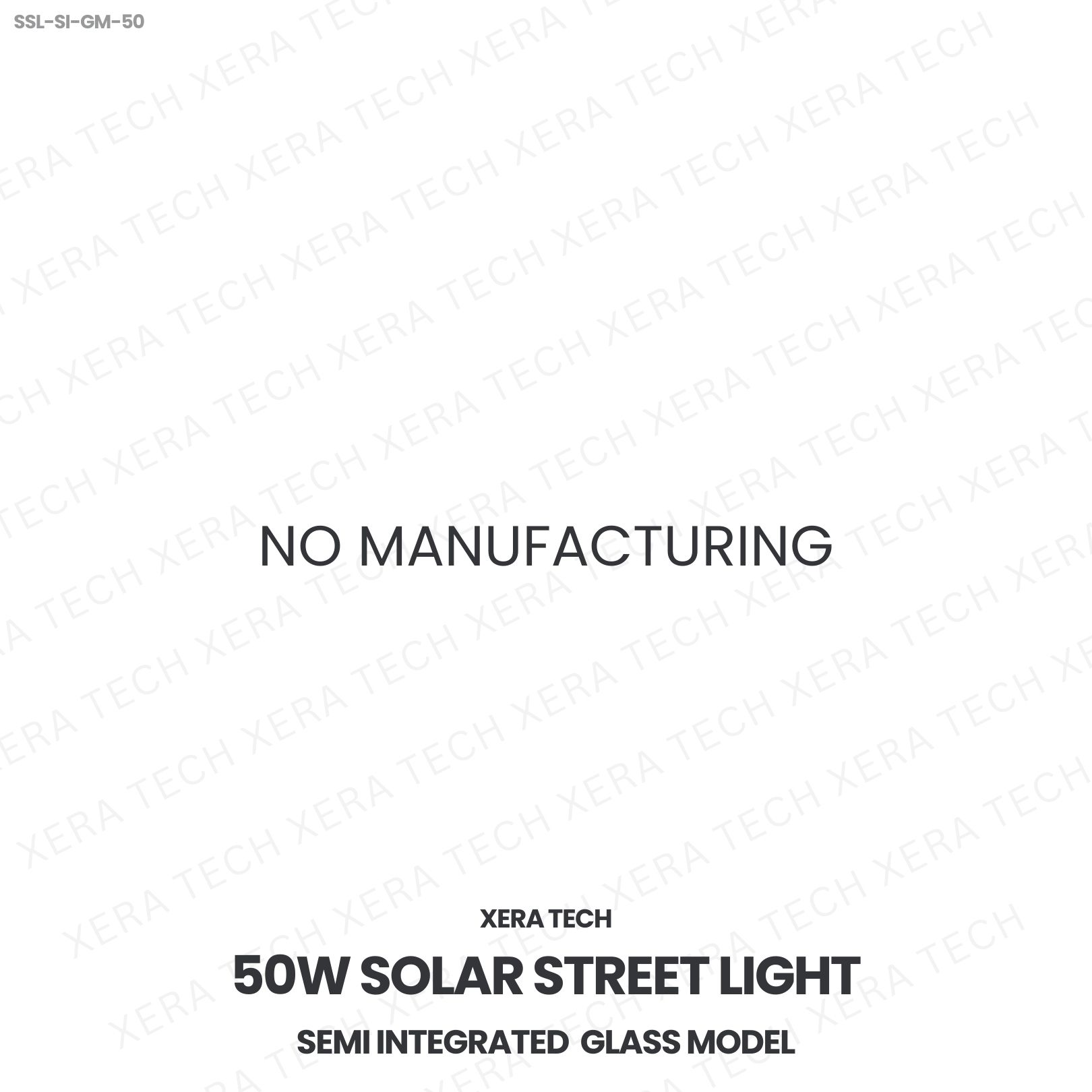 50W Solar Street Light Semi Integrated Glass Model – 50WW LED Solar Street Light by Xera Tech